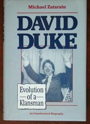 Image du vendeur pour David Duke: Evolution of a Klansman mis en vente par Canford Book Corral