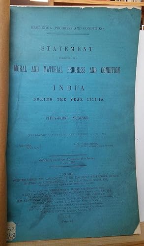 Statement Exhibiting the Moral and Material Progress and Condition of India During the Year 1914-...