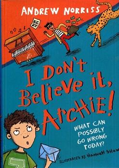 Bild des Verkufers fr I Don't Believe It, Archie! zum Verkauf von The Book Faerie
