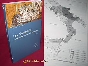 Imagen del vendedor de Les Normands en Mditerrane aux XIe - XIIe sicles --------- [ Colloque de Cerisy-La-Salle 24-27 septembre 1992 ] a la venta por Okmhistoire