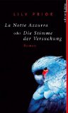 Seller image for La Notte Azzurra oder die Stimme der Versuchung : Roman. for sale by Druckwaren Antiquariat