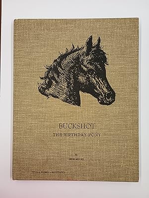 Buckshot; The Birthday Pony