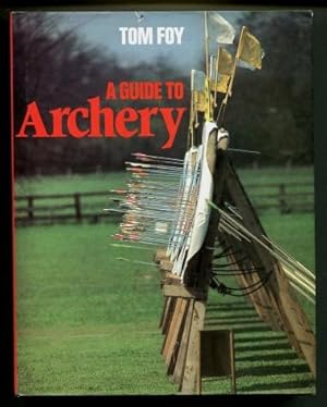 A Guide to Archery