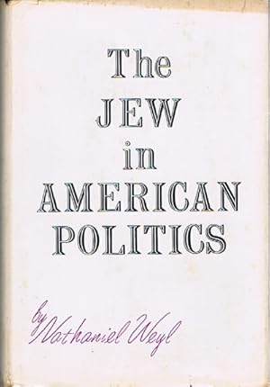 The Jew in American Politics