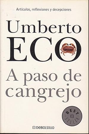 A PASO DE CANGREJO Artículos reflexiones y decepciones