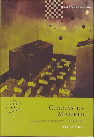 Imagen del vendedor de CHECAS DE MADRID Las crceles republicanas al descubierto 11EDICION (Ilustrado con lminas b/n couch documentos y fotos) a la venta por CALLE 59  Libros