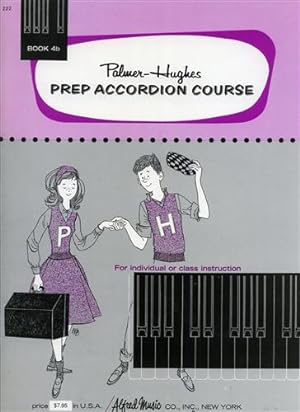 Bild des Verkufers fr Palmer-Hughes Prep Accordion Course. Book 4B. zum Verkauf von FIRENZELIBRI SRL