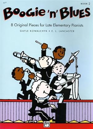 Seller image for Boogie 'n' Blues. Book 2. 8 original pieces for late elementary pianists. for sale by FIRENZELIBRI SRL