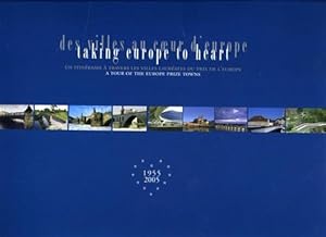 Image du vendeur pour Des villes au coeur d'Europe / Taking Europe to Heart. Un itinraire  travers les villes laurates du prix de l'Europe / A tour of the Europe Prize Towns. 1955-2005. mis en vente par FIRENZELIBRI SRL