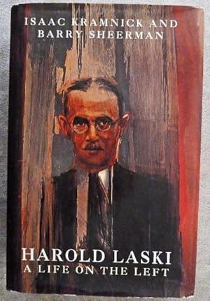 Harold Laski : A Life on the Left