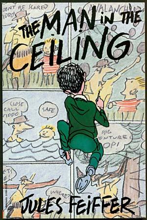 Seller image for The Man in the Ceiling for sale by Inga's Original Choices