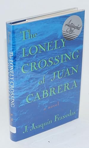 the lonely crossing of Juan Cabrera