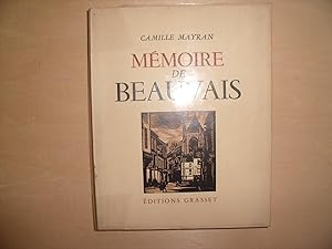 Seller image for MEMOIRE DE BEAUVAIS for sale by Le temps retrouv