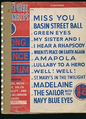 Bild des Verk�ufers f�r Campbell Connelly's Song and Dance Album Containing: Miss You; Basin Street Ball; Green Eyes; My Sister and I; I Hear a Rhapsody; When it's Peace on Earth Again; Amapola; Lullaby to a Hero; Well! Well!; St. Mary's in the Twilight; Madelaine; The Sailor with the Navy Blue Eyes [Vintage Piano Sheet Music] zum Verkauf von Little Stour Books PBFA Member