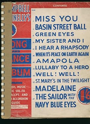 Seller image for Campbell Connelly's Song and Dance Album Containing: Miss You; Basin Street Ball; Green Eyes; My Sister and I; I Hear a Rhapsody; When it's Peace on Earth Again; Amapola; Lullaby to a Hero; Well! Well!; St. Mary's in the Twilight; Madelaine; The Sailor with the Navy Blue Eyes [Vintage Piano Sheet Music] for sale by Little Stour Books PBFA Member