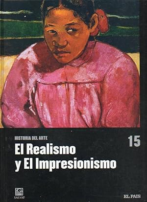 Imagen del vendedor de HISTORIA DEL ARTE SALVAT. Vol. 15. EL REALISMO Y EL IMPRESIONISMO. a la venta por angeles sancha libros