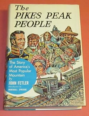 Imagen del vendedor de The Pike's Peak People a la venta por Squid Ink Books