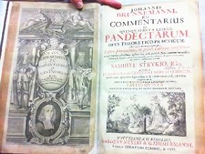 Commentarius in quinquaginta libros Pandectarum Opus theorico-practicum ab ipso Autore recognitum...