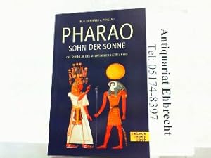 Bild des Verkufers fr Pharao, Sohn der Sonne. Die Symbolik des gyptischen Herrschers. Aus dem Franzsischen von Susanne Ris-Eberle. zum Verkauf von Antiquariat Ehbrecht - Preis inkl. MwSt.