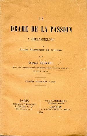 Le Drame de la Passion à Oberammergau. Étude historique et critique.
