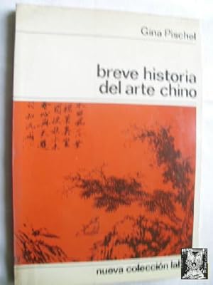 BREVE HISTORIA DEL ARTE CHINO