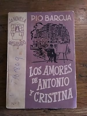 Imagen del vendedor de LOS AMORES DE ANTONIO Y CRISTINA a la venta por Librera Pramo