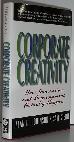 Immagine del venditore per Corporate Creativity: How Innovation and Improvement Actually Happen venduto da Sekkes Consultants