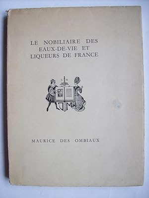 Le nobiliaire des eaux-de-vie et liqueurs de France.