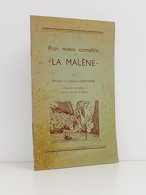 Pour mieux connaître la Malène [ exemplaire dédicacé ]