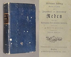 Image du vendeur pour [I] Nikolaus Ludwig Grafen und Herrn von Zinzendorf und Pottendorf Reden ber die Auslegung des zweyten Artikels, gehalten zu Berlin im Jahre 1738. - Angebunden: [II] Einige der letzten Reden des seligen Nicolaus Ludwig von Zinzendorf. - Angebunden: [III] Einige Reden des Ordinarii Fratrum, die er vornemlich Anno 1756. zur Zeit seiner Retraite in Bethel, an die gesamte Bertholdsdorfische Kirchfahrt gehalten hat. mis en vente par Antiquariat Kretzer