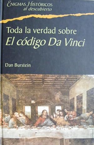 Imagen del vendedor de TODA LA VERDAD SOBRE EL CDIGO DA VINCI a la venta por LIBRERIA TORMOS