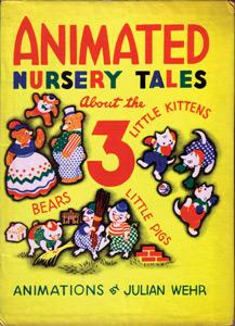 Animated Nursery Tales About the Three Little Kittens, Three Little Pigs and The Three Bears