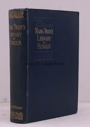 Imagen del vendedor de Mark Twain's Library of Humour. New Edition. With 197 Illustrations by E.W. Kemble. a la venta por Island Books