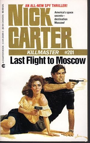 Seller image for Last Flight to Moscow - KILLMASTER #201 for sale by Mirror Image Book