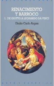 RENACIMIENTO Y BARROCO I: De Giotto a Leonardo da Vinci