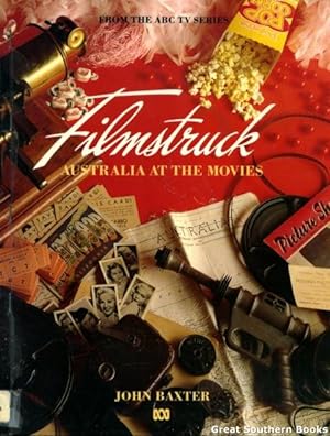 Seller image for Filmstruck: Australia at the Movies for sale by Great Southern Books