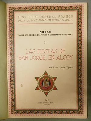 NOTAS SOBRE LAS FIESTAS DE "MOROS Y CRISTIANOS" EN ESPAÑA. LAS FIESTAS DE SAN JORGE, EN ALCOY.