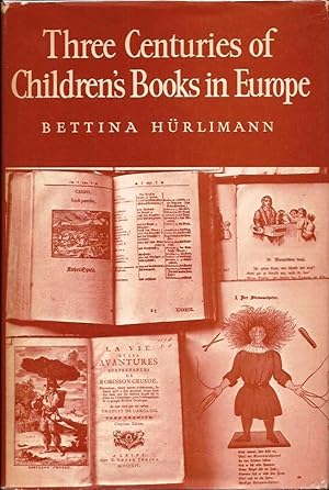 Three Centuries of Children's Books in Europe