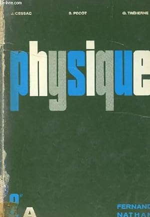 Seller image for PHYSIQUE - CLASSE DE 2e A - PROGRAMME 1966. for sale by Le-Livre
