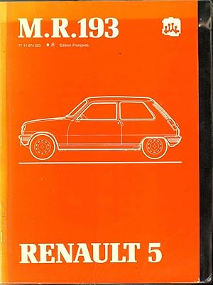 Renault 5 Manuel de réparation M.R. 193