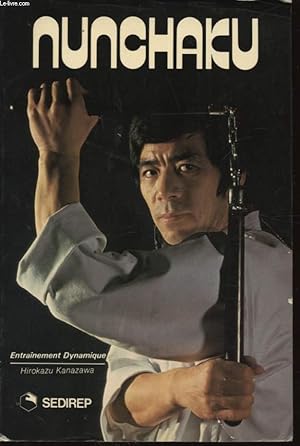 Seller image for NUNCHAKU ENTRAINEMENT DYNAMIQUE for sale by Le-Livre