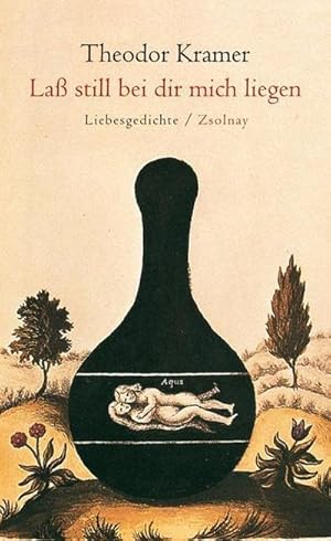 Bild des Verkufers fr La still bei dir mich liegen zum Verkauf von BuchWeltWeit Ludwig Meier e.K.