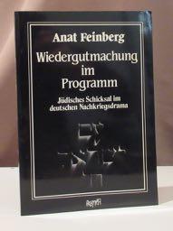 Seller image for Wiedergutmachung im Programm. Jdisches Schicksal im Deutschen Nachkriegsdrama. for sale by Dieter Eckert