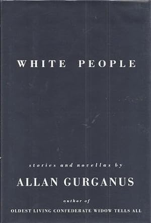 White People: Stories and Novellas