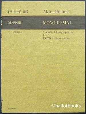 Mono-Iu-Mai: Monodie Choregraphique pour Koto a vingt cordes