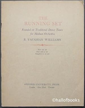 The Running Set: Founded on Traditional Dance Tunes for Medium Orchestra.Score