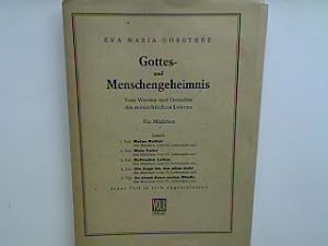 Bild des Verkufers fr Gottes- und Menschengeheimnis - vom Werden und Gestalten des menschlichen Lebens : Fr Mdchen - 5. Teile (Meine Mutter./ Mein Vater./ Reifendes Leben./ Ein Auge ist, das alles sieht./ So nimm denn meine Hnde); jeder Teil in sich abgeschlossen. zum Verkauf von books4less (Versandantiquariat Petra Gros GmbH & Co. KG)