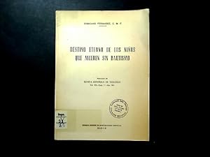 Seller image for Destino eterno de los nios que mueren sin bautismo. [Von Domiciano Fernandez]. for sale by Antiquariat Kretzer