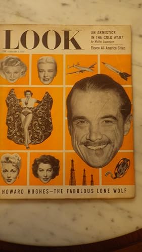 Seller image for LOOK MAGAZINE February 9, 1954 , 2/9/54, Orange Background & White, Black PHOTOS of Smiling Howard Hughes The Fabulous Lone Wolf with OILWELLS Pictured, Jean Harlow, Ava Gardner , Ginger Rogers, Film Roll, Lana Turner, ETC, for sale by Bluff Park Rare Books