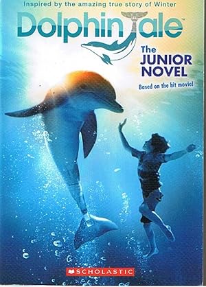 DOLPHIN TALE - The Junior Novel